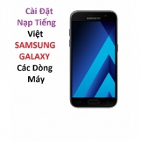 Cài Đặt Nạp Tiếng Việt Samsung Galaxy A3 2017